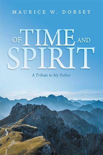 Of Time and Spirit by Maurice W. Dorsey ? view book details